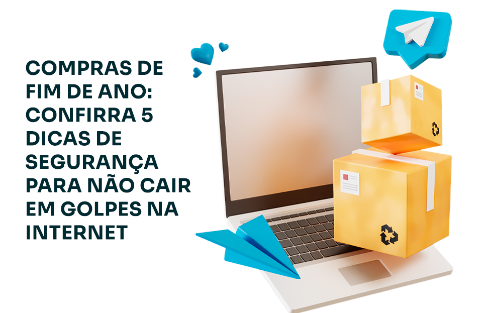 Compras de fim de ano: Confira 5 dicas de segurança para não cair em ...